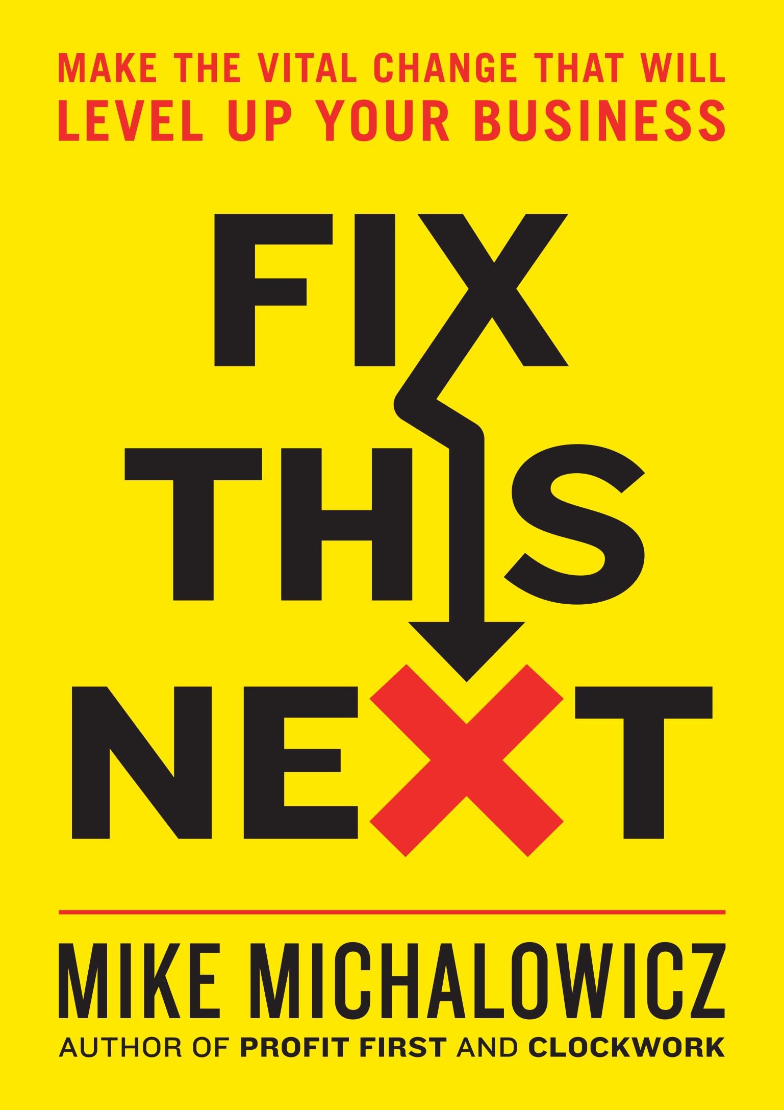 Fix-This-Next-FINAL Fix-This-Next Book Cover
